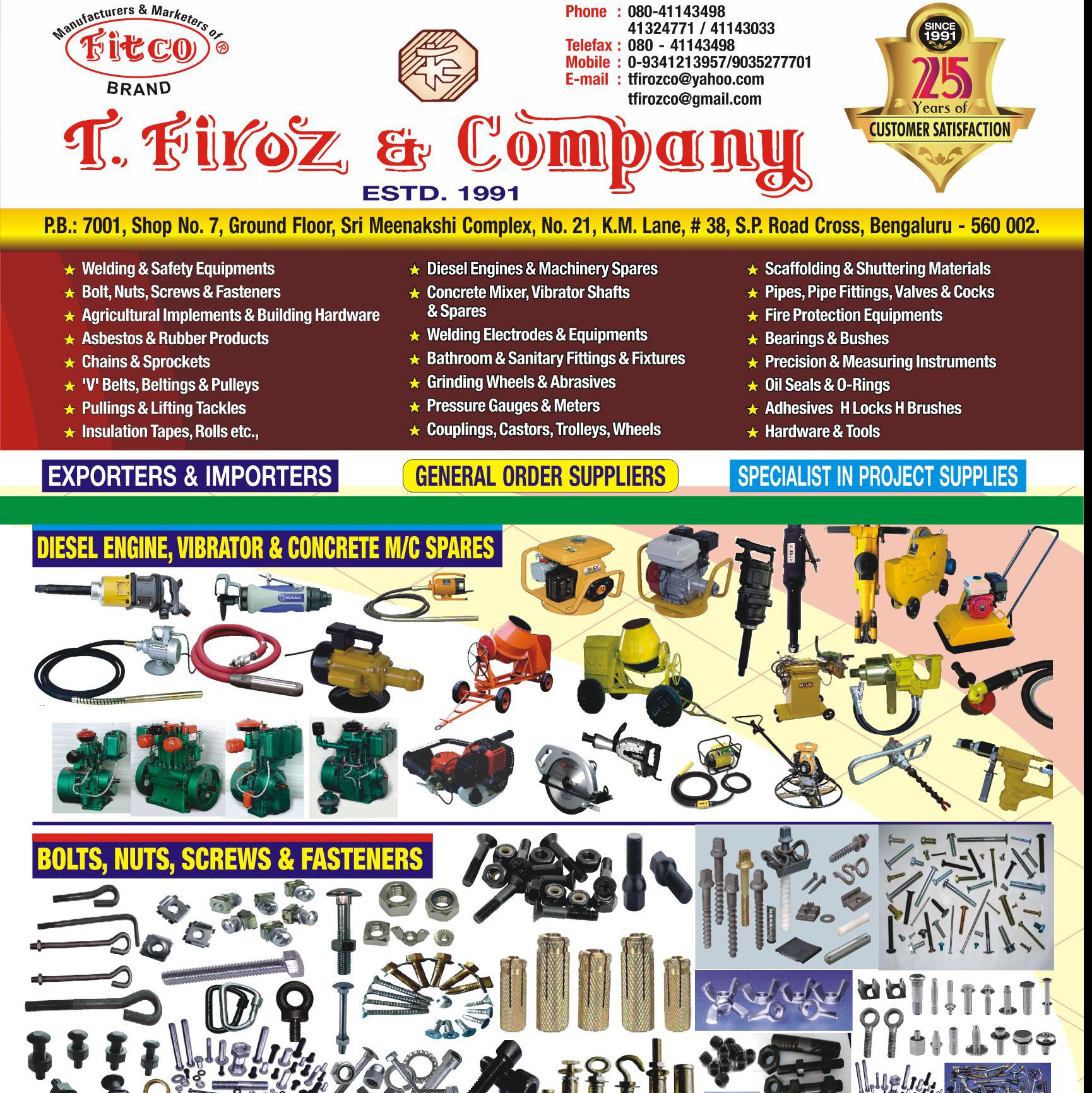 PROJECT & CONSTRUCTION REQUISITES -T.FIROZ & COMPANY