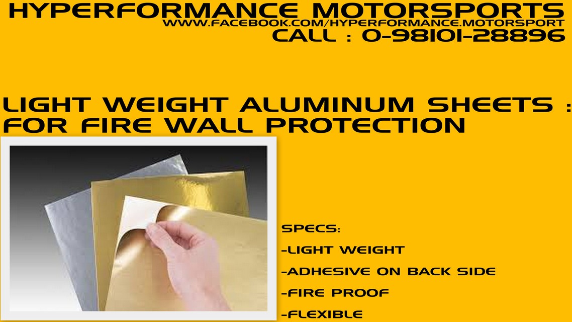 FLEXIBLE - ONE SIDE , SELF ADHIVISE - FIREWALL SHE-HYPERFORMANCE MOTORSPORTS